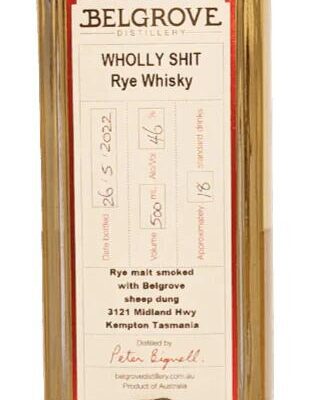 Belgrove Distillery Wholly Shit Smoked Rye Whisky (500mL)