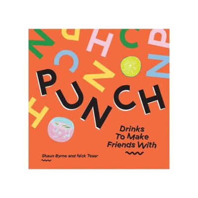 Punch: Drinks to Make Friends With Booze Buddie Punch: Drinks to Make Friends With